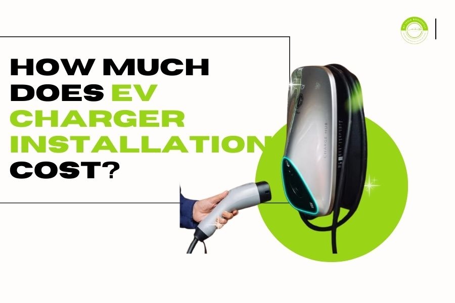 ev charger installation cost